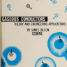 Gaseous Conductors: Theory and Engineering Applications